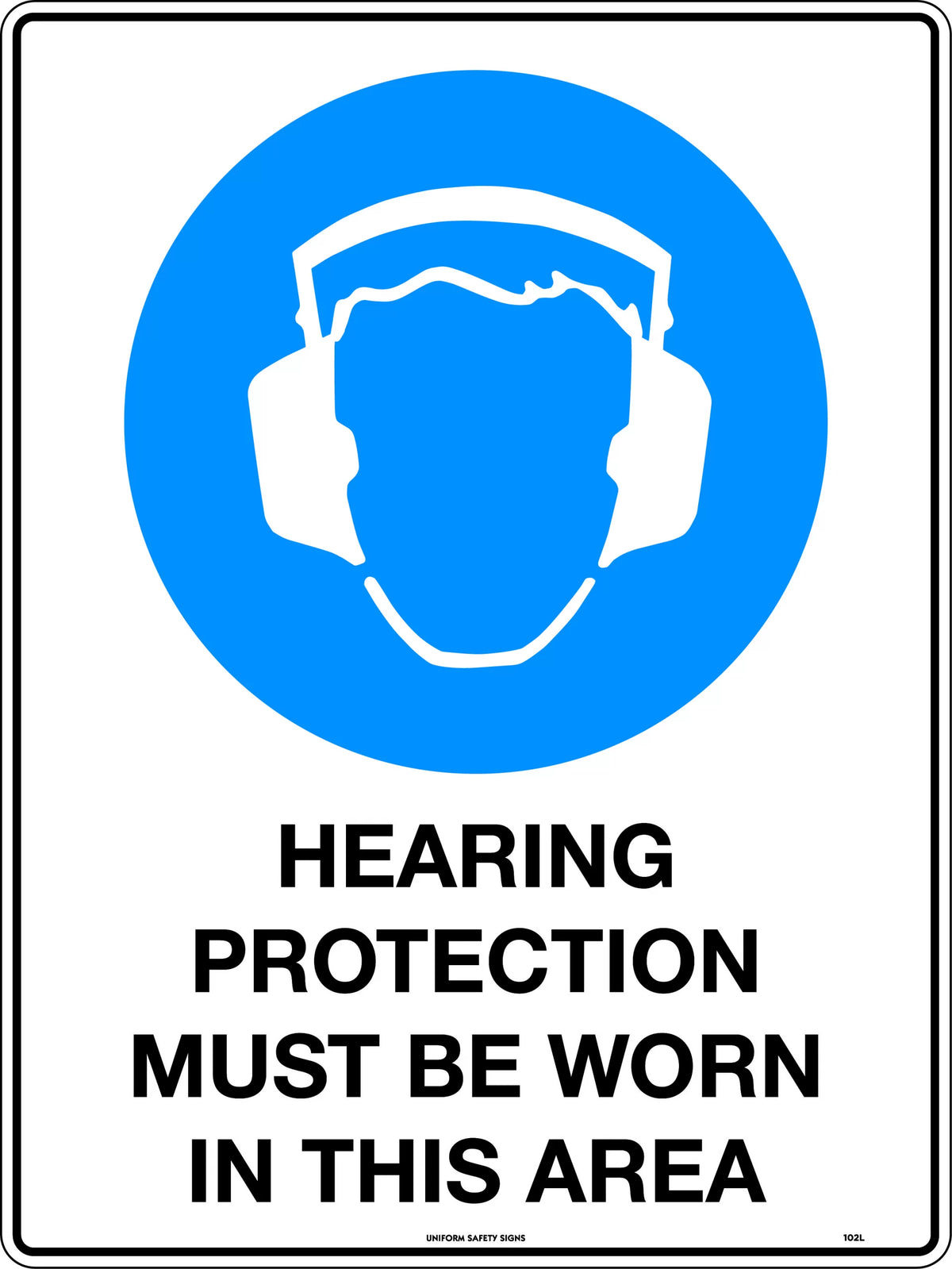 Metal Ear Protection Sign | Mining and Industrial Sites | Uniform Safety Signs