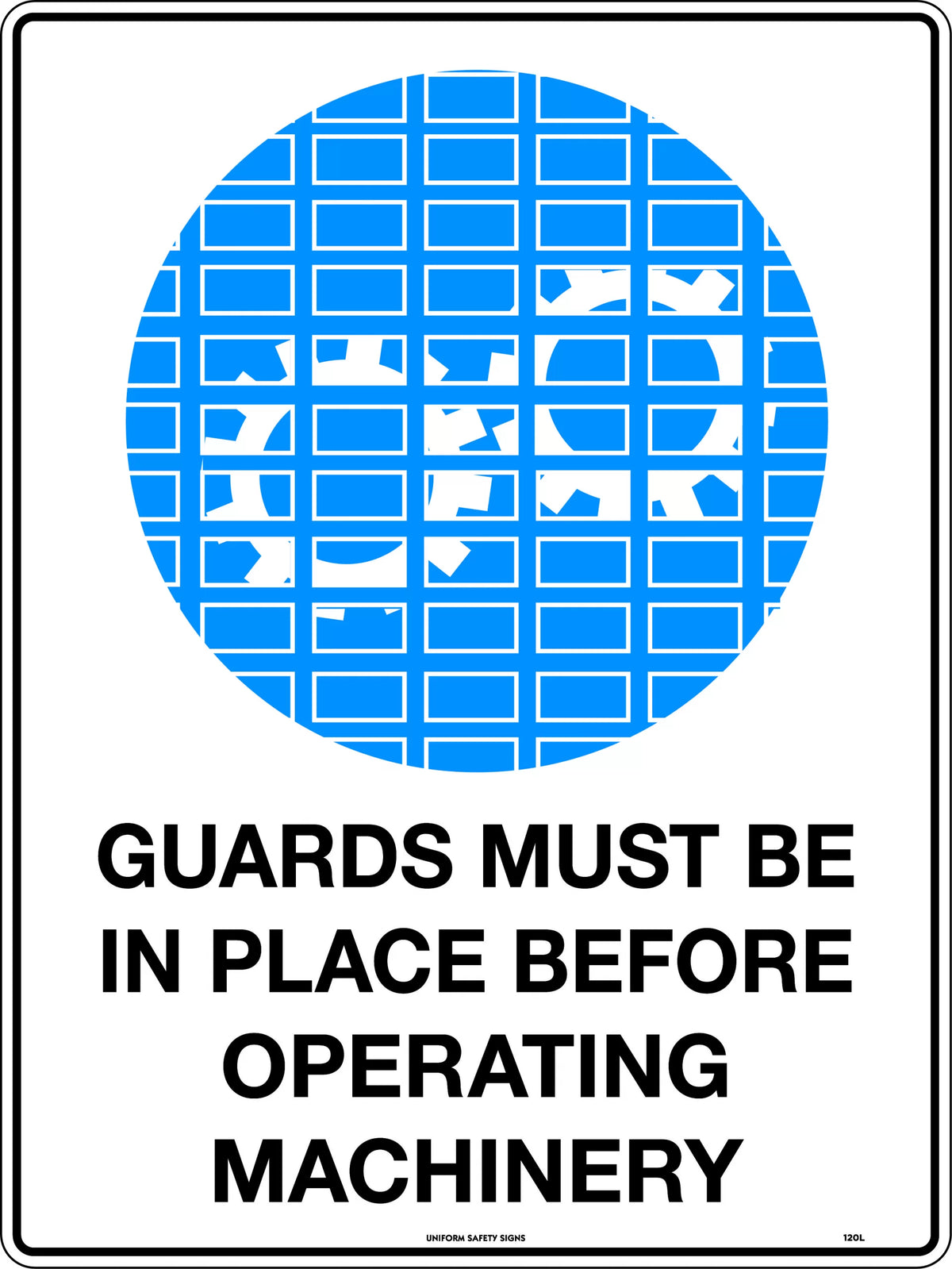 Metal Machinery Guard Sign | Construction & Mining | Uniform Safety Signs