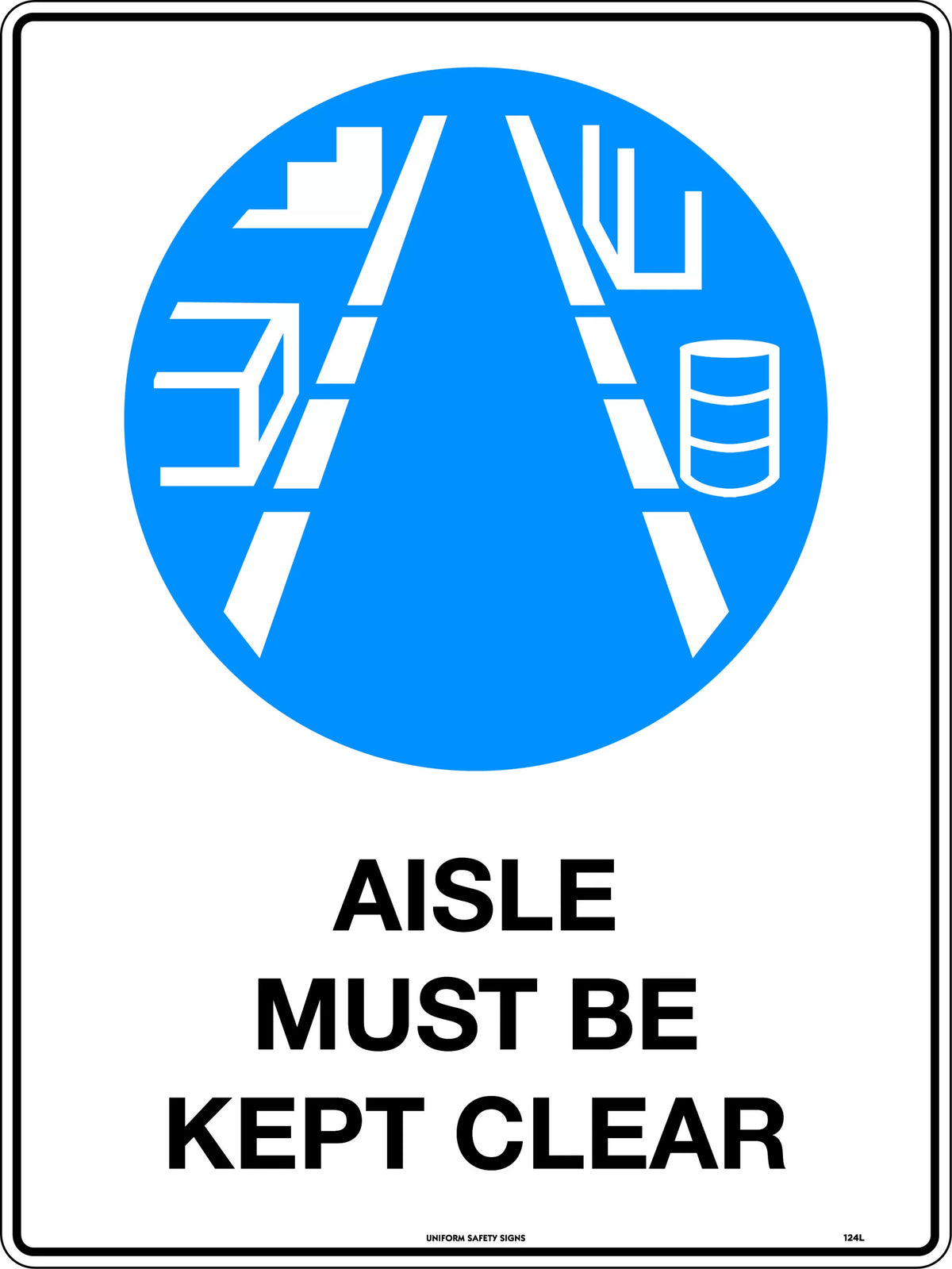 450x300mm Aisle Clear Sign | Warehouse Logistics | Uniform Safety Signs