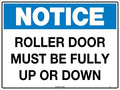 600x400mm Roller Door Notice | Warehouse Loading Bays | Uniform Safety Signs