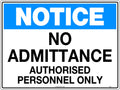 600x400mm No Admittance Notice | Restricted Areas | Uniform Safety Signs