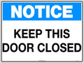 600x400mm Keep Door Closed Sign | Facility Management | Uniform Safety Signs