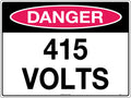 415 Volts Danger Sign | Electrical Switchboards | Uniform Safety Signs