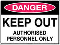 Self Adhesive Danger Keep Out Sign | Restricted Areas | Uniform Safety Signs