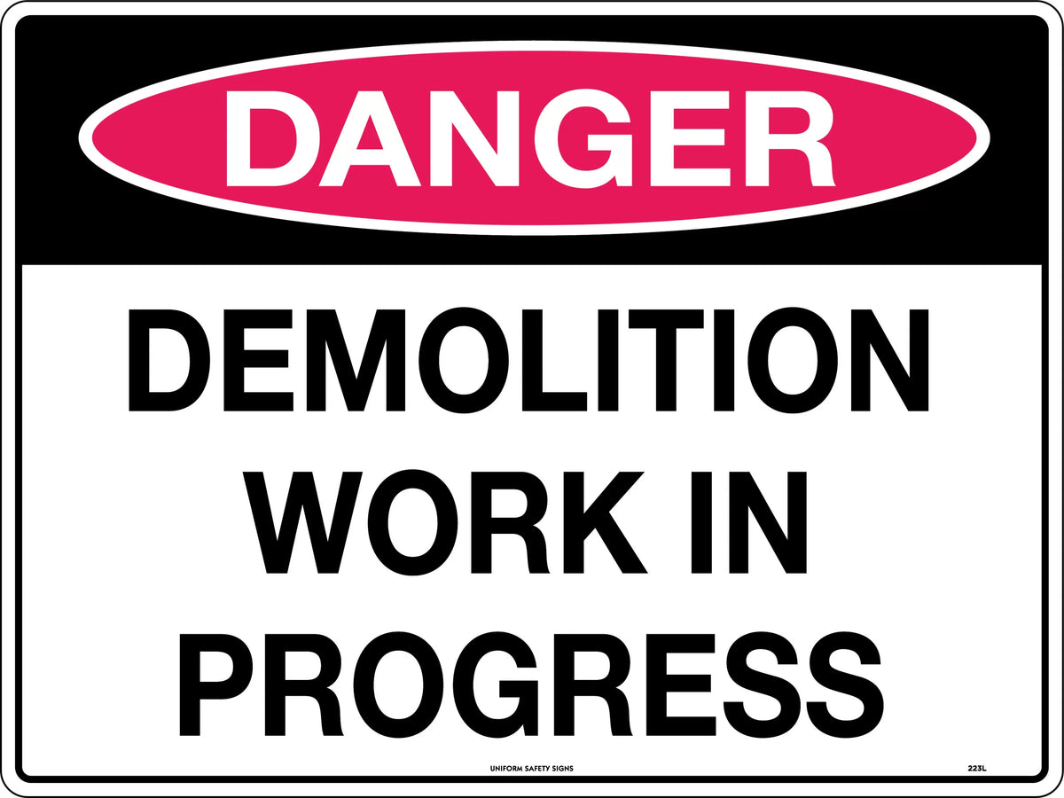 600x400mm Demolition Danger Sign | Construction Sites | Uniform Safety Signs