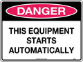Poly Danger Automatic Start Sign | Mining & Construction | Uniform Safety Signs
