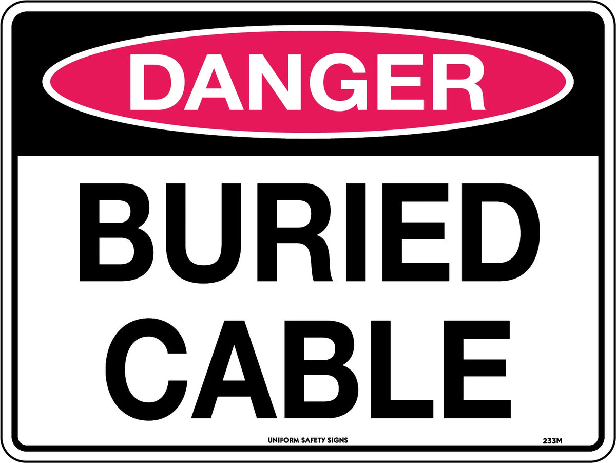 600x400mm Buried Cable Danger Sign | Utility Installations | Uniform Safety Signs
