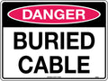 Corflute Danger Buried Cable Sign | Utility Sites | Uniform Safety Signs