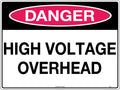Poly Danger High Voltage Overhead | Electrical Sites | Uniform Safety Signs