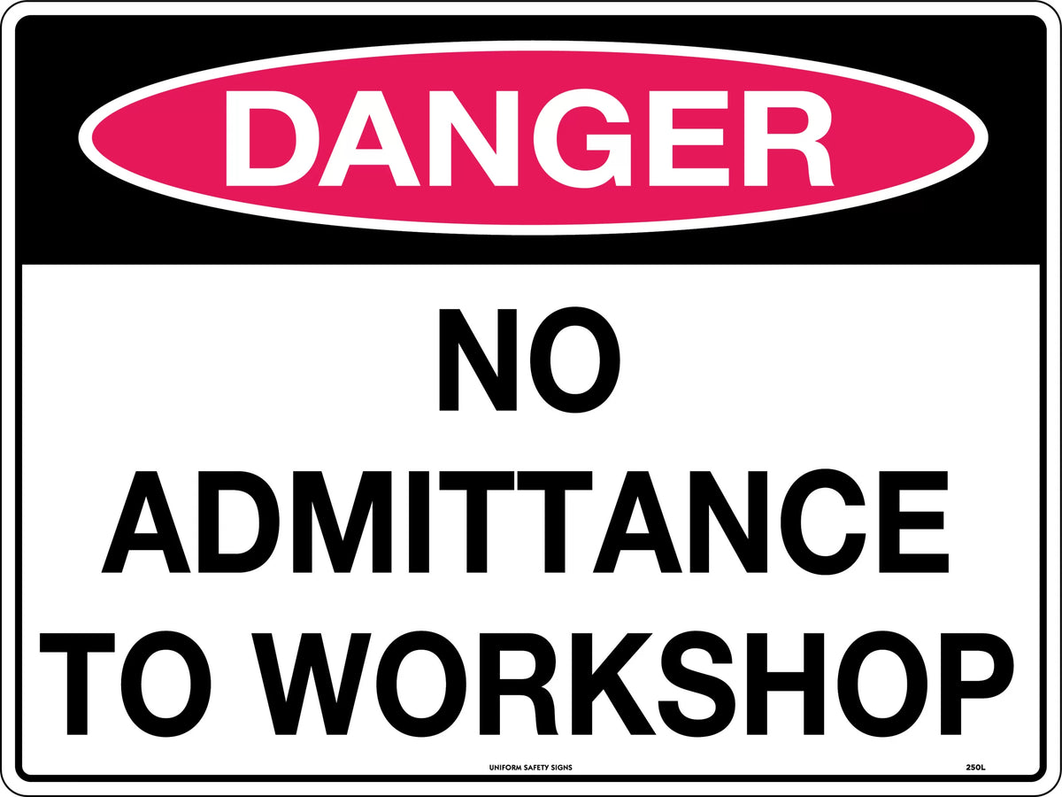 Poly Danger No Admittance Sign | Workshop | Uniform Safety Signs
