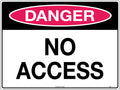 Corflute Danger No Access Sign | Restricted Areas | Uniform Safety Signs