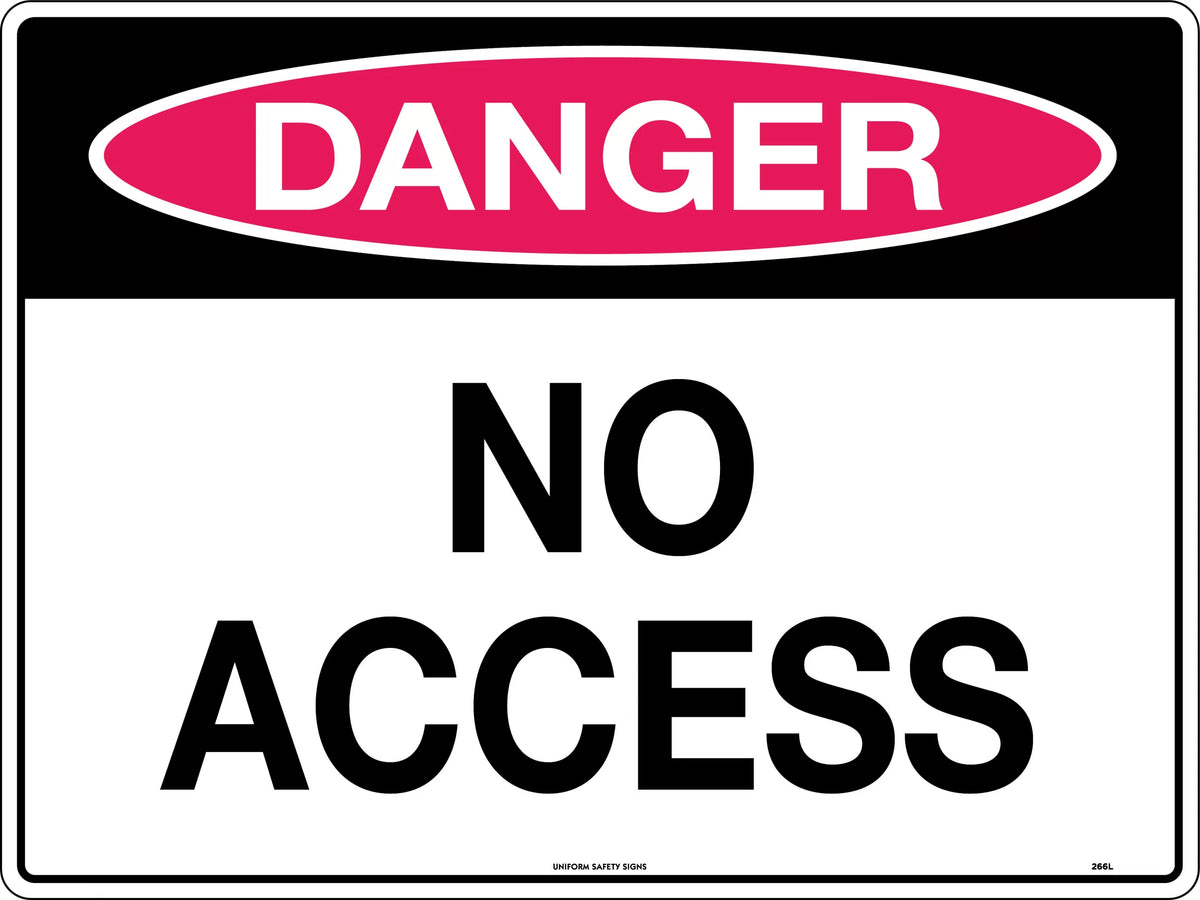 600x400mm Danger No Access Sign | Restricted Areas | Uniform Safety Signs