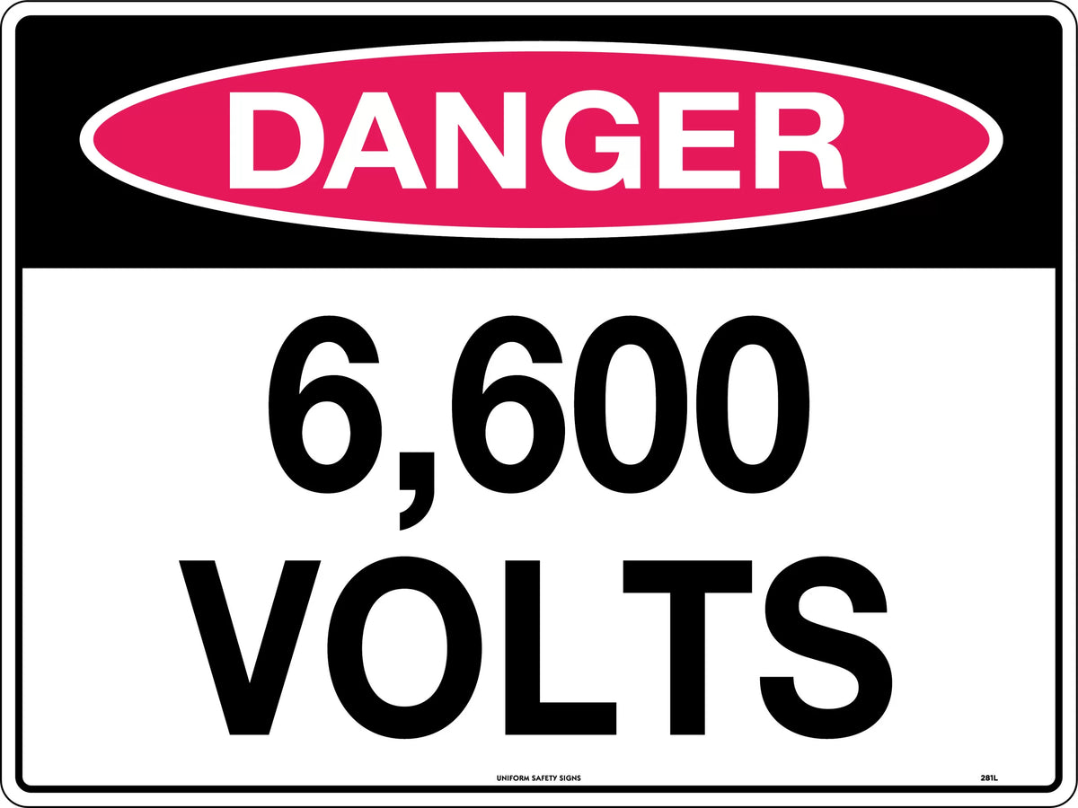 6,600 Volts Danger Sign | Electrical Substations | Uniform Safety Signs