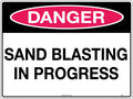 Poly Danger Sand Blasting Sign | Industrial Workshops | Uniform Safety Signs