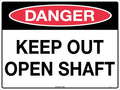 Metal Danger Keep Out Open Shaft | Construction Sites | Uniform Safety Signs