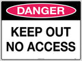 600x400mm Danger Keep Out Sign | Restricted Site Access | Uniform Safety Signs