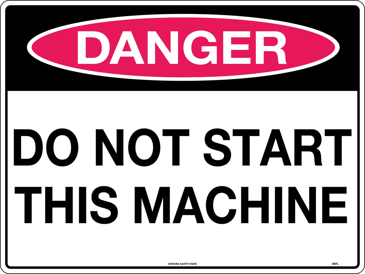 600x400mm Danger Machine Sign | Industrial Workshops | Uniform Safety Signs
