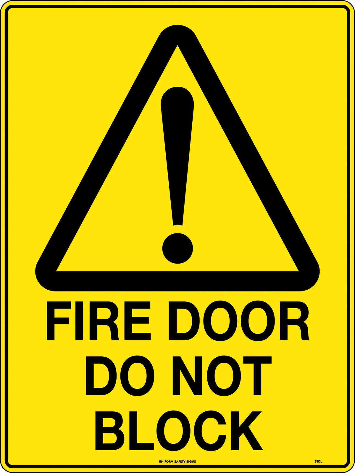 Poly Fire Door Do Not Block | Facility Safety | Uniform Safety Signs