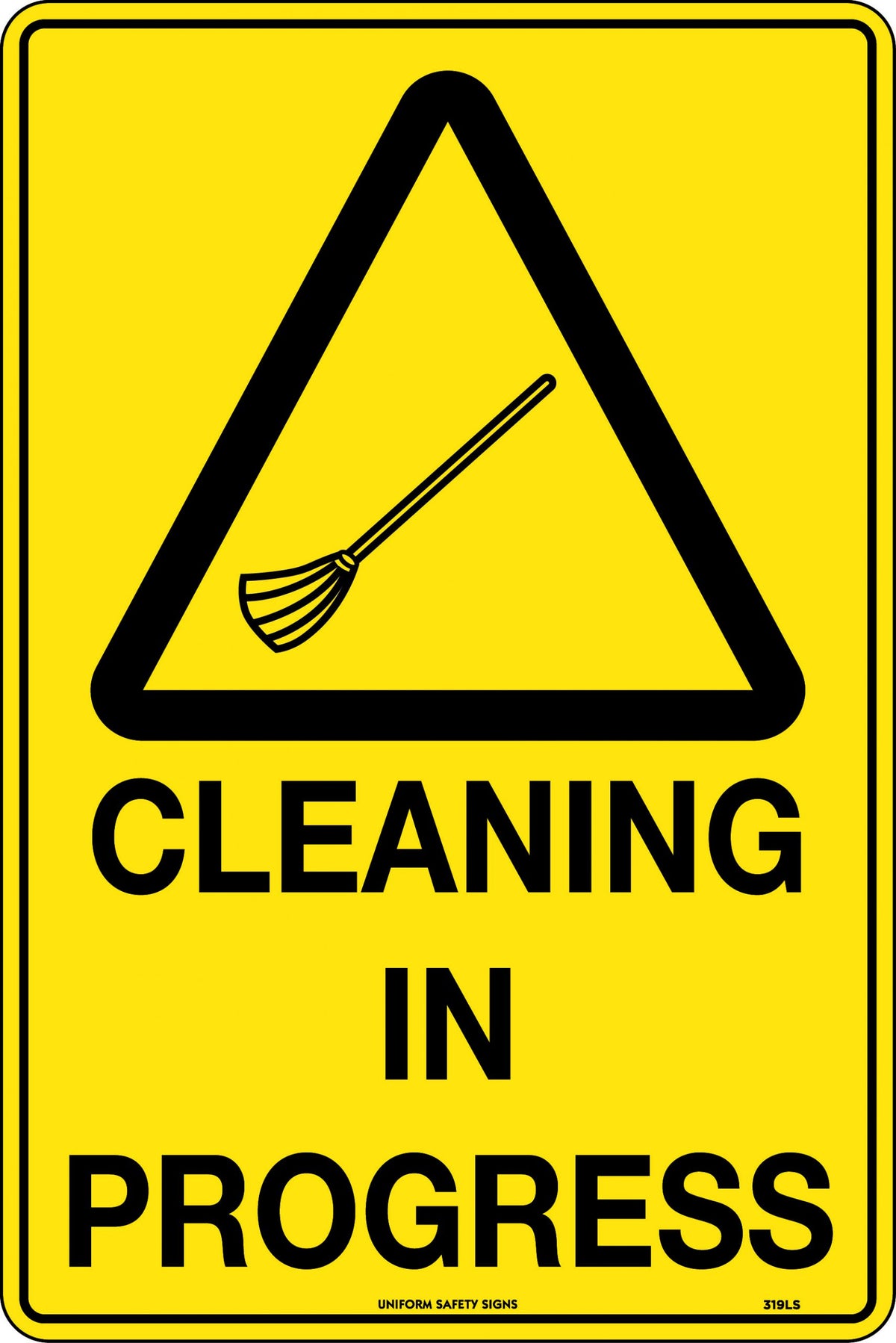 Poly Cleaning in Progress Sign | Commercial Facilities | Uniform Safety Signs