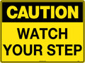 Metal Watch Your Step Sign | Warehouse & Site Entry | Uniform Safety Signs