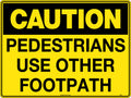 Self Adhesive Pedestrian Sign | Footpath Diversions | Uniform Safety Signs