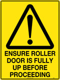 Metal Roller Door Caution Sign | Loading Docks | Uniform Safety Signs