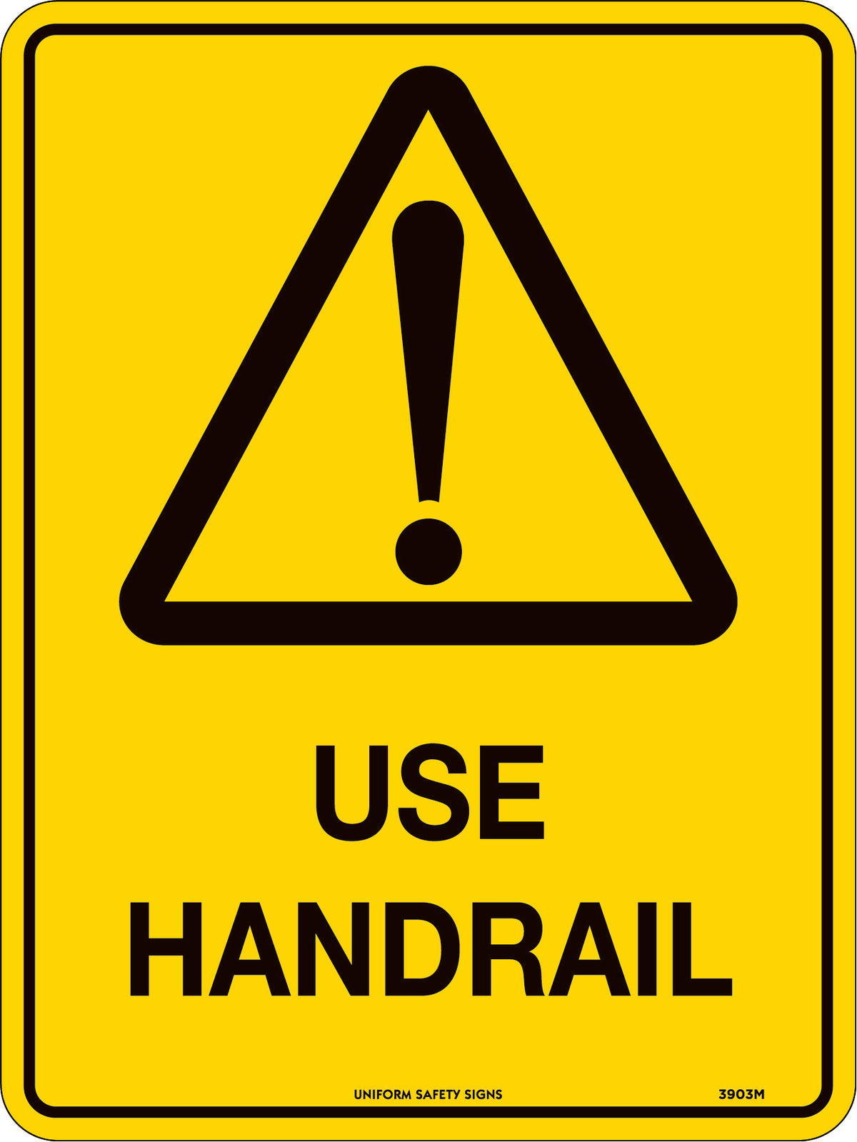 450x200mm Metal Use Handrail Mandatory Safety Sign | Uniform Safety Signs