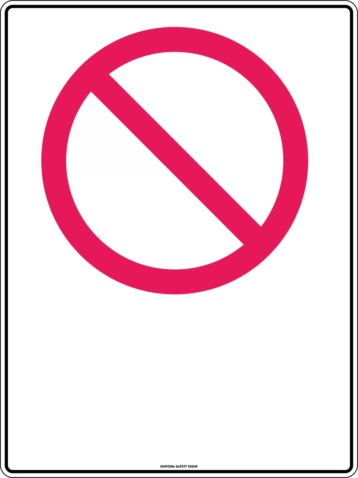 600x400mm Metal Prohibition Blank | Industrial Sites | Uniform Safety Signs