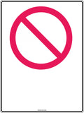 Metal Prohibition Blank | Custom Site Signage | Uniform Safety Signs