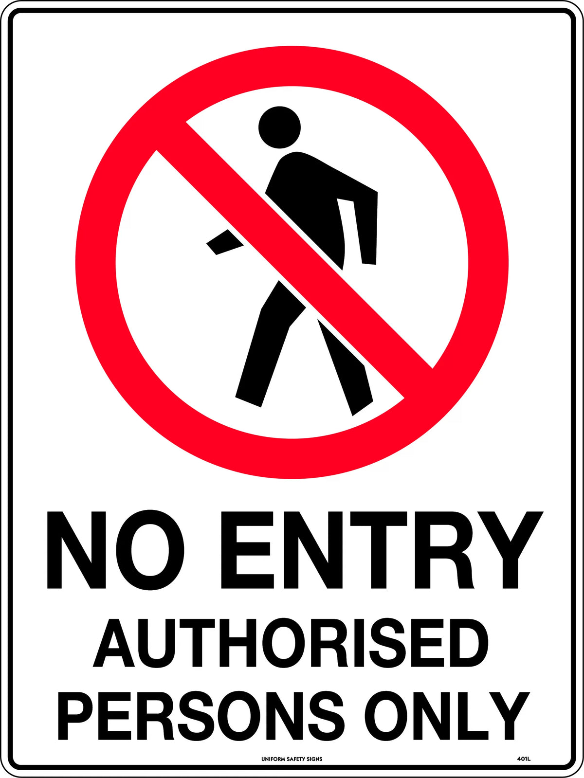 Poly No Entry Sign | Restricted Access Areas | Uniform Safety Signs