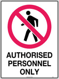 Metal Authorised Personnel Only Sign | Restricted Areas | Uniform Safety Signs