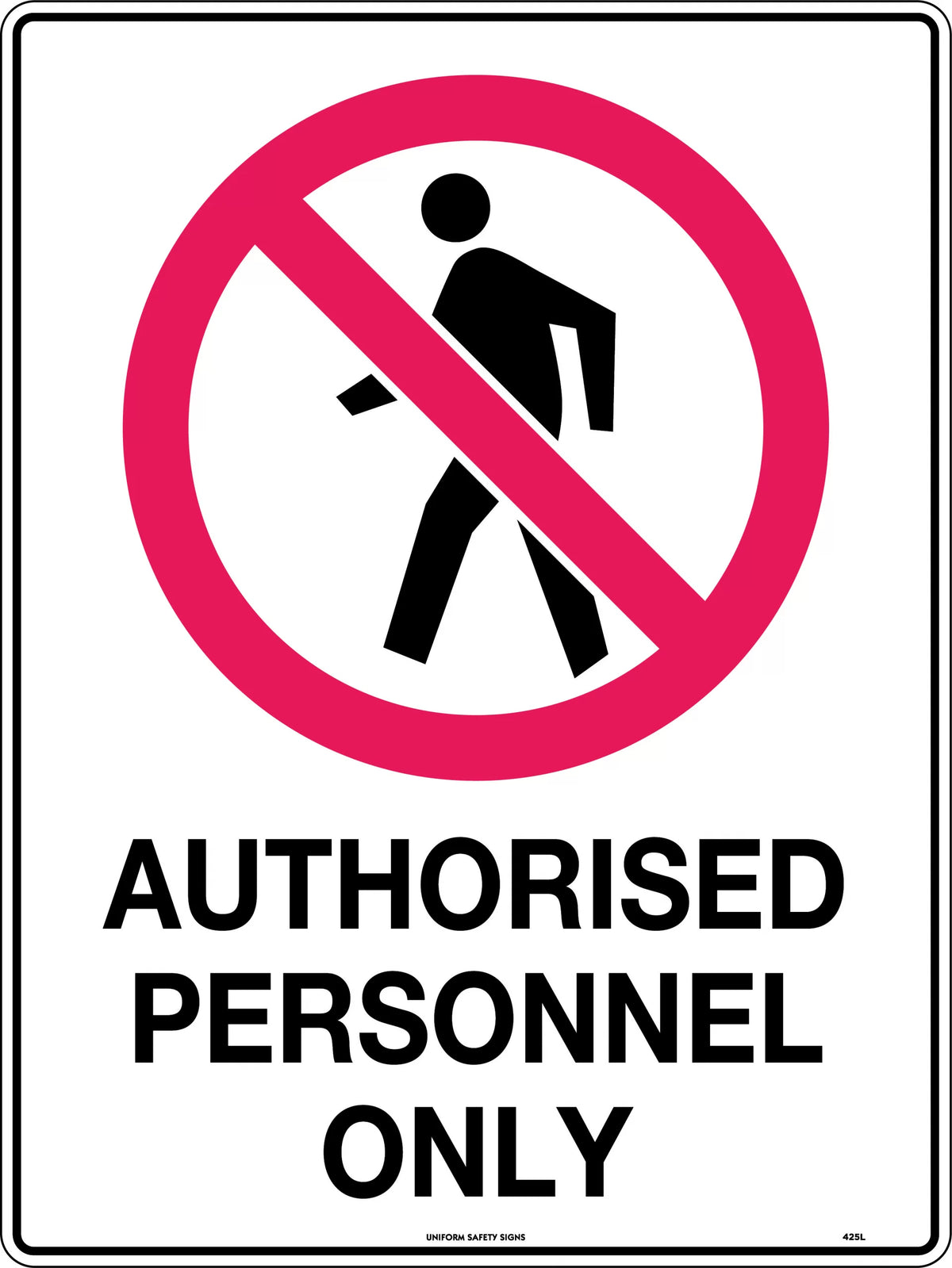 Metal Authorised Personnel Only Sign | Restricted Areas | Uniform Safety Signs
