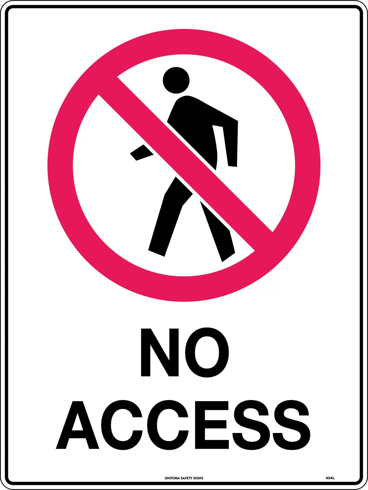 Poly No Access Sign | Restricted Site Areas | Uniform Safety Signs