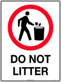 450x300mm Do Not Litter Sign | Public and Site Areas | Uniform Safety Signs