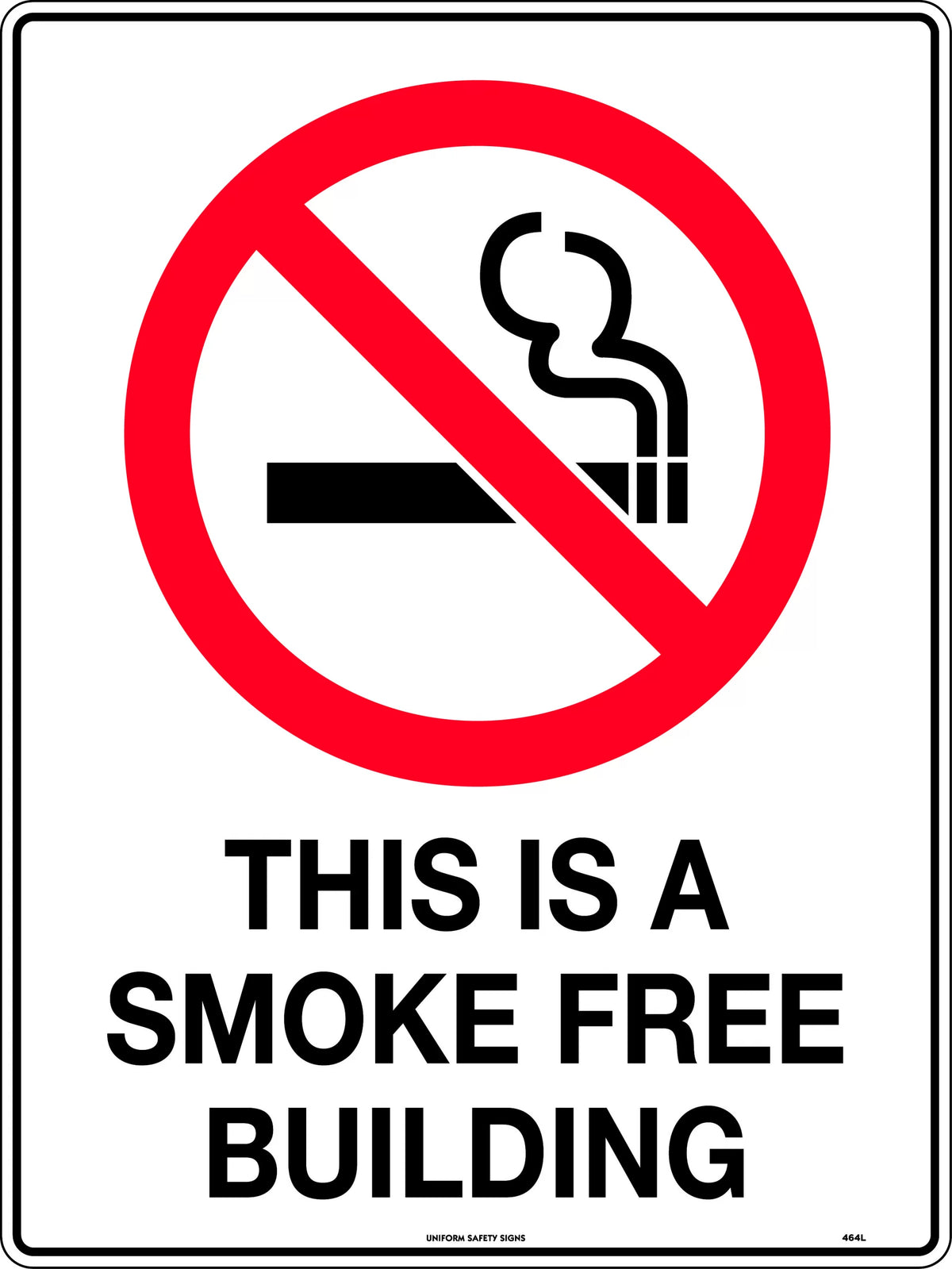 Metal Smoke Free Building Sign | Office & Facility Entrances | Uniform Safety Signs