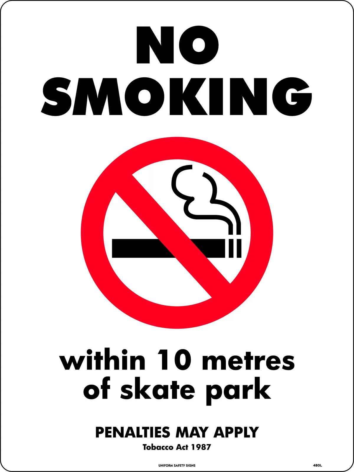 10 Metre No Smoking Sign | Skate Park Zones | Uniform Safety Signs
