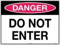 450x300mm Metal Class 1 Danger Do Not Enter Sign