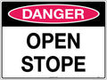 Metal Danger Open Stope Sign | Mining Sites | Uniform Safety Signs