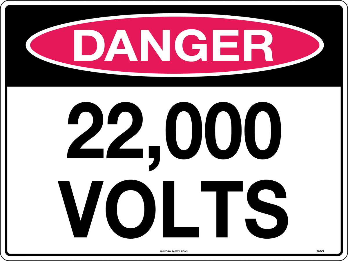 22,000 Volts Danger Sign | Electrical Hazard Zones | Uniform Safety Signs