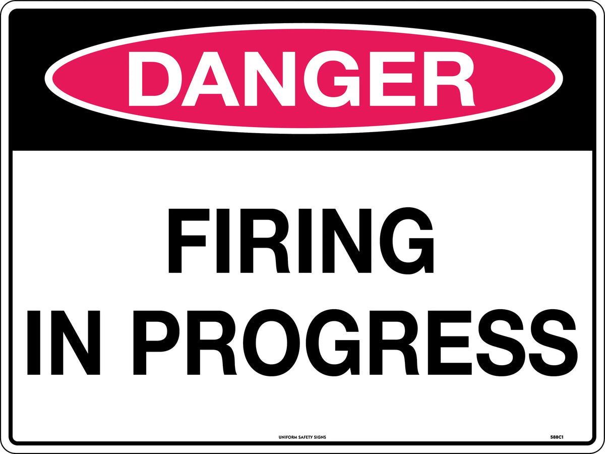 Metal Danger Firing In Progress Sign | Mining Sites | Uniform Safety Signs