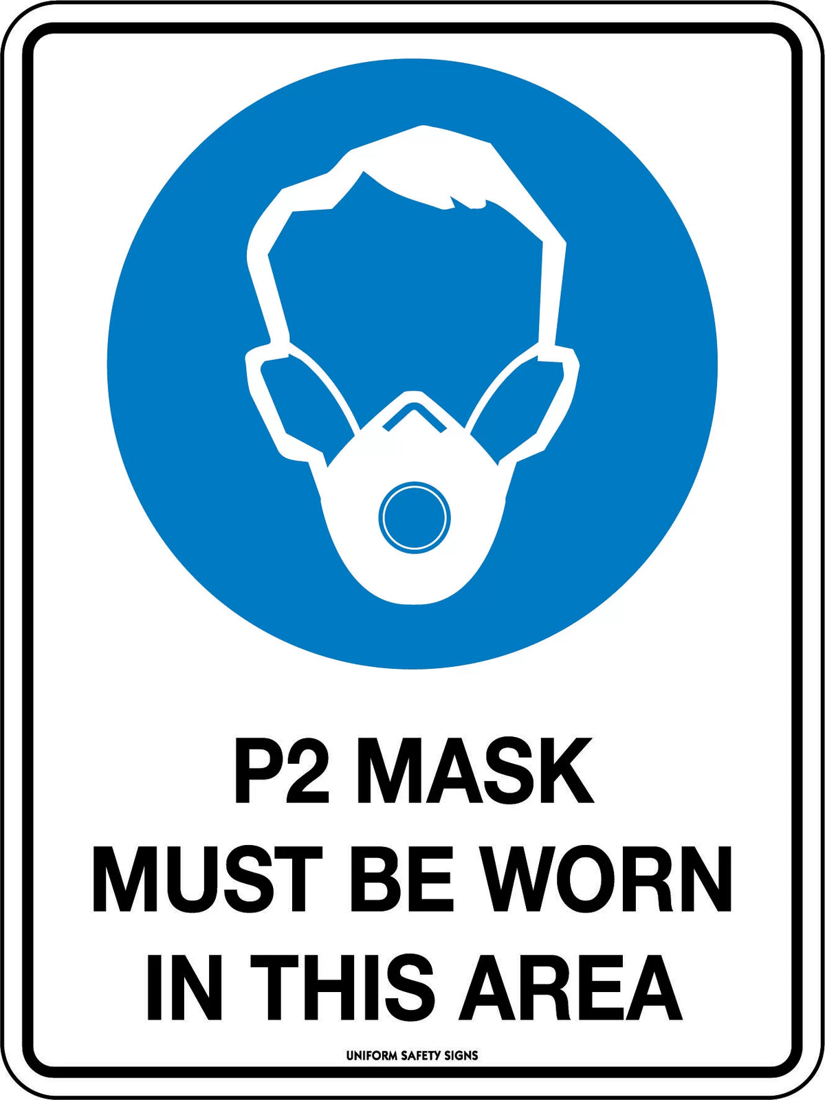 Poly Mask Required Sign | Healthcare and Retail | Uniform Safety Signs