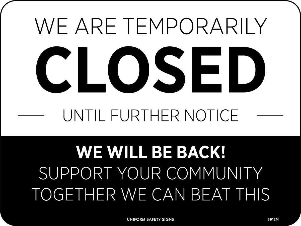 Temporary Closure Notice | Retail and Office Entry | Uniform Safety Signs