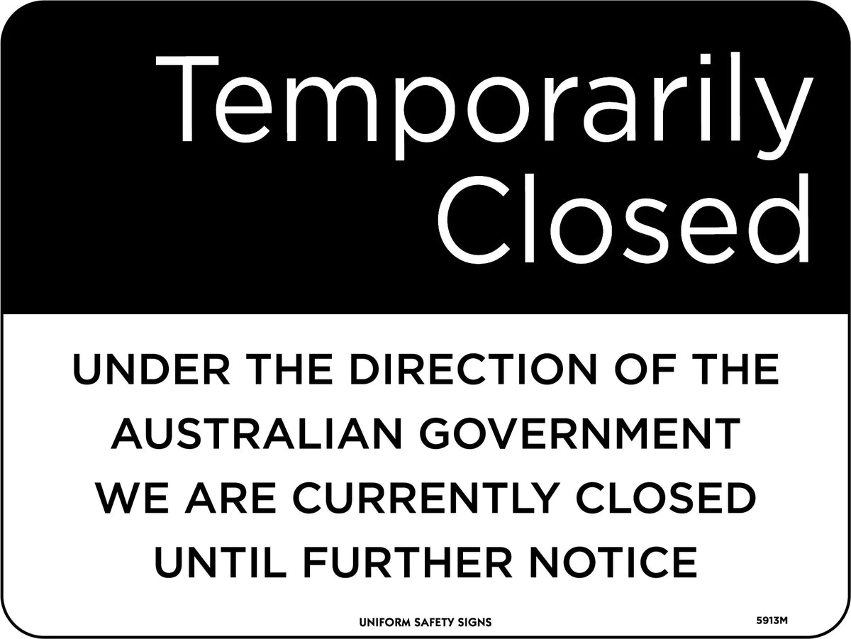 Government Direction Closed Sign | Commercial Sites | Uniform Safety Signs