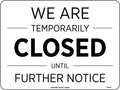 Temporary Closure Notice | Business Entrances | Uniform Safety Signs