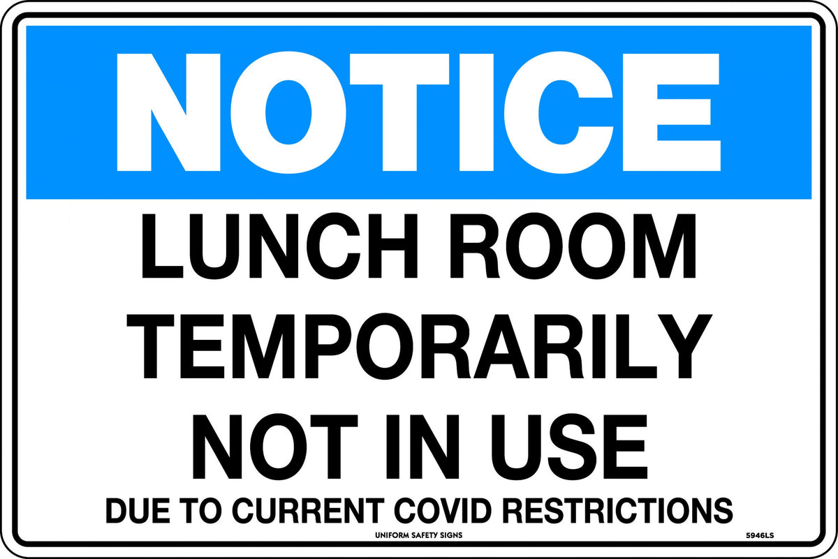 Lunch Room Closure Notice | Workplace Facilities | Uniform Safety Signs