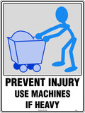 Poly Prevent Injury Sign | Heavy Lifting Areas | Uniform Safety Signs
