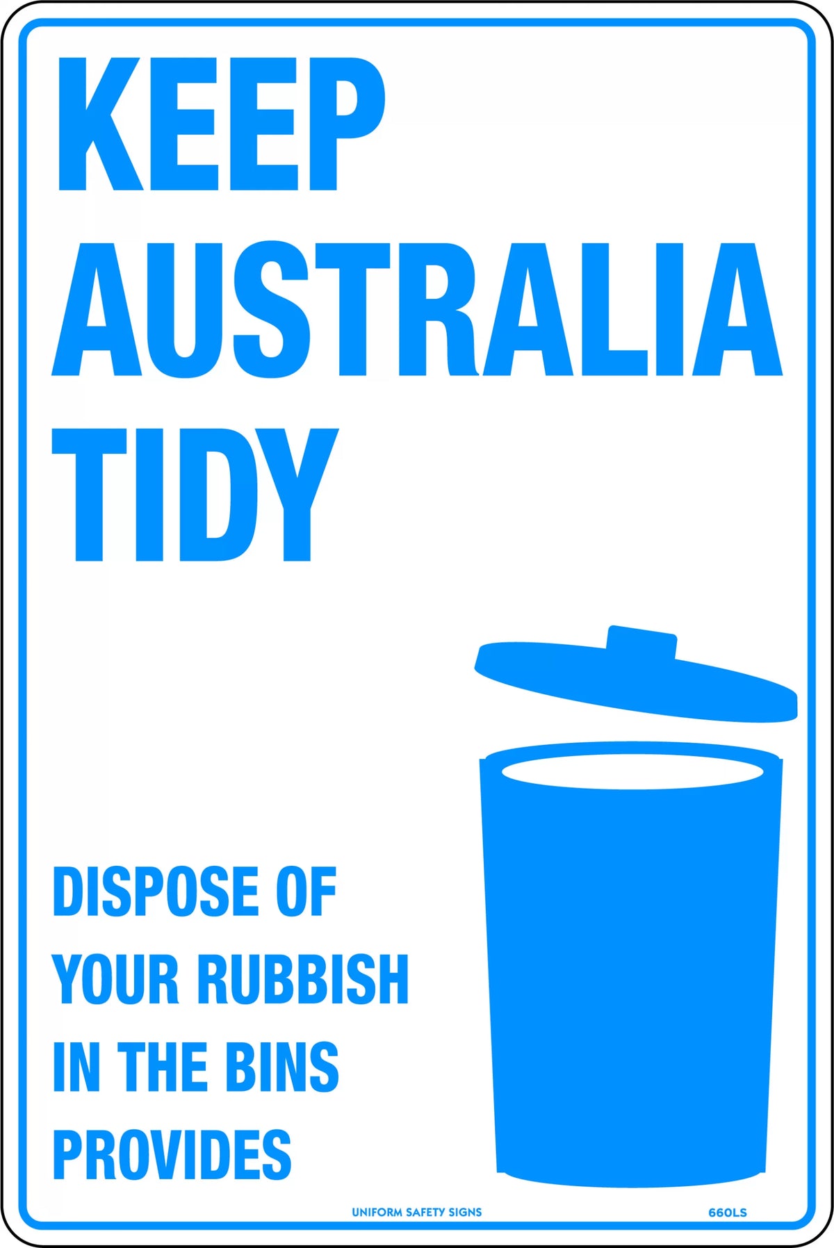 Poly Rubbish Disposal Sign | Public & Site Areas | Uniform Safety Signs