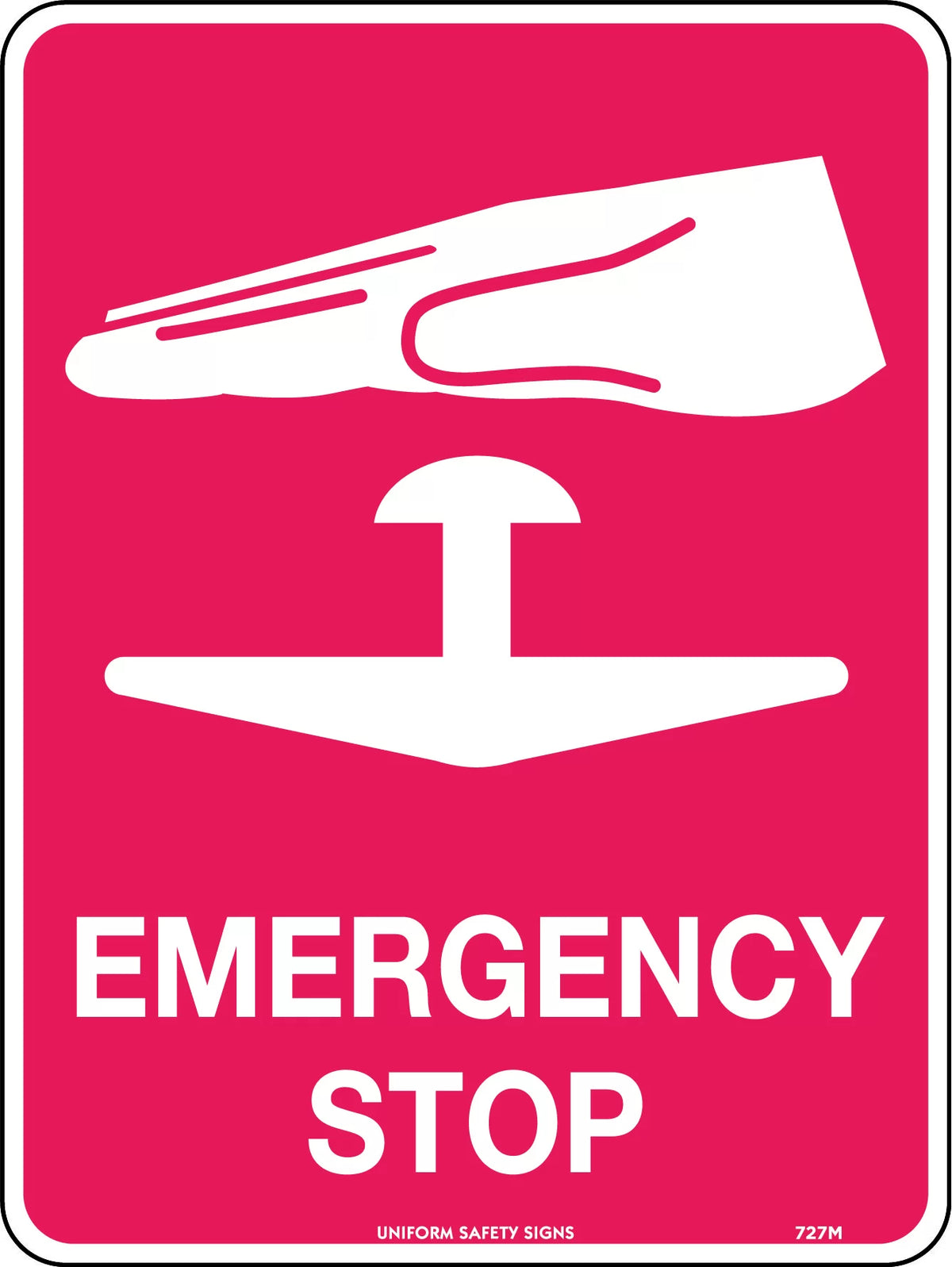 Self Adhesive Emergency Stop Sign | Industrial Plant | Uniform Safety Signs
