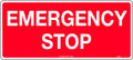 Metal Emergency Stop Sign | Industrial Plant | Uniform Safety Signs