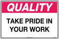 Poly Take Pride in Your Work Sign | Workshop Walls | Uniform Safety Signs